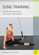 Sling training : full body suspension workout /