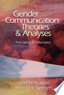 Gender communication theories & analyses : from silence to performance /