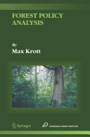 Forest policy analysis / by Max Krott ; translated by Renée von Paschen.