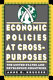 Economic policies at cross-purposes : the United States and developing countries /