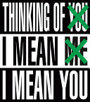 Barbara Kruger : thinking of you, I mean me, I mean you / edited by Peter Eleey, Robyn Farrell, Michael Govan, Rebecca Morse, James Rondeau ; essays by Peter Eleey, Robyn Farrell, Michael Govan, James Rondeau, Zoé Whitley.