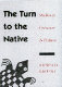 The turn to the native : studies in criticism and culture / Arnold Krupat.