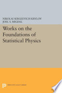 Works on the foundations of statistical physics /