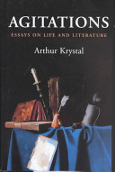 Agitations : essays on life and literature /