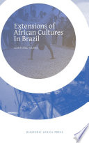 Extensions of African Cultures in Brazil