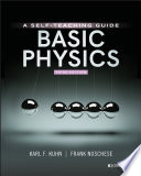 Basic physics : a self-teaching guide / Karl F. Kuhn, Frank Noschese.