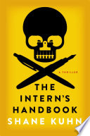 The Intern's handbook : a thriller /