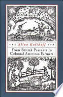 From British peasants to colonial American farmers /