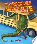 My crocodile does not bite /