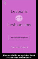 Lesbians and lesbianisms : a post-Jungian perspective / Claudette Kulkarni.