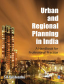 Urban and regional planning in India : a handbook for professional practice /