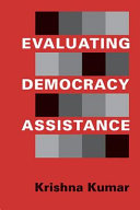 Evaluating democracy assistance /