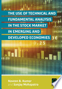 The use of technical and fundamental analysis in the stock market in emerging and developed economies /