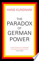 The paradox of German power /