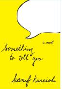 Something to tell you : a novel /