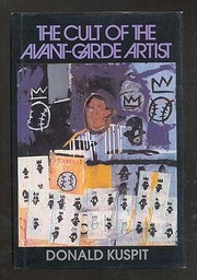 The cult of the avant-garde artist /