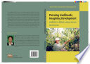 Pursuing livelihoods, imagining development : smallholders in Highland Lampung, Indonesia / Ahmad Kusworo.