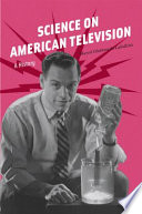 Science on American television : a history /