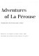 Voyages and adventures of La Pérouse /