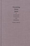 Uncovering Heian Japan : an archaeology of sensation and inscription /