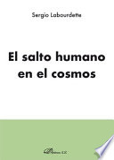 El salto humano en el cosmos /