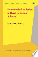 Phonological Variation in Rural Jamaican Schools.