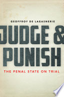 Judge & punish : the penal state on trial /