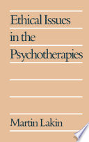 Ethical issues in the psychotherapies /
