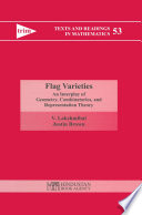 Flag varieties : an interplay of geometry, combinatorics, and representation theory /