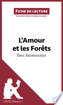 L'amour et les Forets d'Eric Reinhardt /