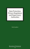 Data protection, privacy regulators and supervisory authorities /