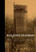 Building Seagram /