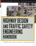 Highway design and traffic safety engineering handbook /