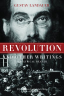 Revolution and other writings : a political reader /