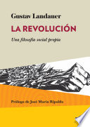 La revolucion : una filosofia social propia /