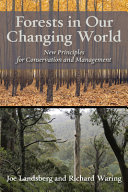 Forests in our changing world : new principles for conservation and management /