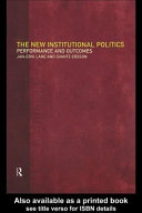 The new institutional politics : performance and outcomes /
