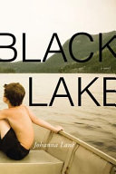 Black lake : a novel /