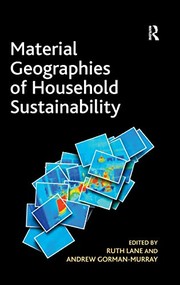 Material geographies of household sustainability /