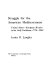 Struggle for the American Mediterranean : United States-European rivalry in the Gulf-Caribbean, 1776-1904 /