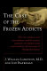 The case of the frozen addicts /