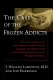 The case of the frozen addicts / J. William Langston and Jon Palfreman.