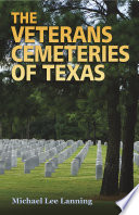 The veterans cemeteries of Texas /