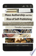 Mass authorship and the rise of self-publishing /