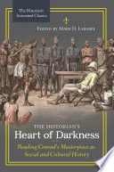 The historian's Heart of darkness : reading Conrad's masterpiece as social and cultural history /