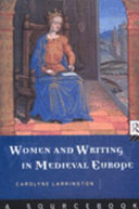 Women and writing in medieval Europe : a sourcebook /