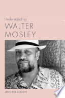 Understanding Walter Mosley /