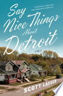 Say nice things about Detroit /