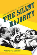 The silent majority : suburban politics in the Sunbelt South / Matthew D. Lassiter.