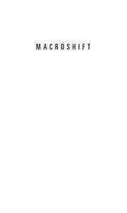 Macroshift : navigating the transformation to a sustainable world / Ervin Laszlo ; foreword by Arthur C. Clarke.